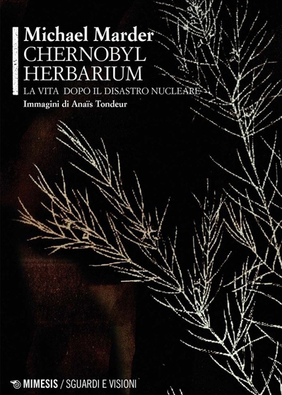 Il volume Chernobyl herbarium