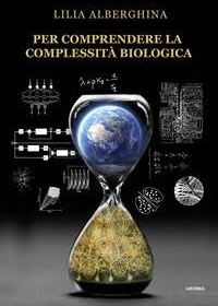 Copertina volume Per comprendere la complessità biologica